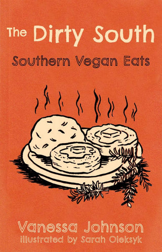 Dirty South: Southern Vegan Eats